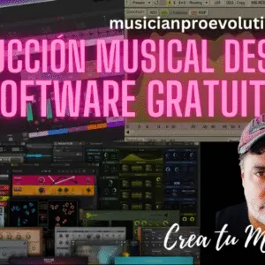 El mejor curso de Producción Musical desde 0 desarrollado con Software Gratuito
